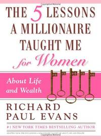 image of The Five Lessons a Millionaire Taught Me for Women