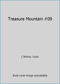 Treasure Mountain #09 by L'Amour, Louis - 1982