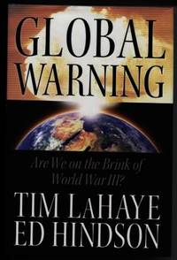 Global Warning: Are We on the Brink of World War III?