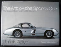 image of The Art of the Sports Car: The Greatest Designs of the 20th Century