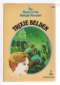 TRIXIE BELDEN: THE MYSTERY OF THE MIDNIGHT MARAUDER,  #30. by Kenny, Kathryn - (1980)