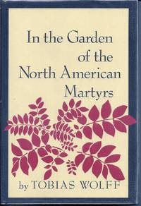 cover of IN THE GARDEN OF THE NORTH AMERICAN MARTYRS