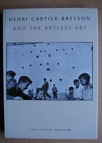 image of Henri Cartier-Bresson and the Artless Art.