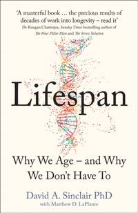 LIFESPAN HB : Why We Age - and Why We Don't Have To
