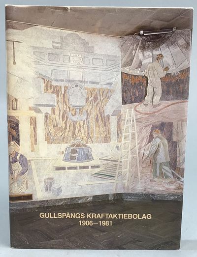 Gullspångs Kraftaktiebolag 1906-1981. Ett…