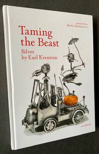 Taming the Beast: Silver by Earl Krentzin