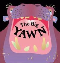 The Big Yawn