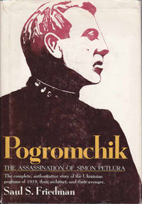 Pogromchik: The Assassination of Simon Petlura