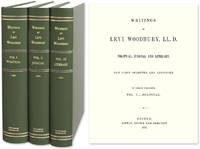 Writings of Levi Woodbury... Political, Judicial and Literary. 3 Vols
