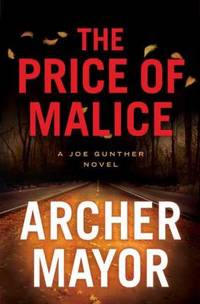 The Price of Malice : A Joe Gunther Novel