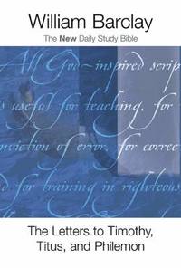 image of The Letters to Timothy, Titus, and Philemon