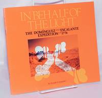 image of In Behalf of the Light: the Domínguez and Escalante Expedition of 1776