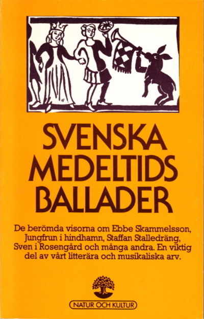 Svenska medeltidsballader. Fjärde upplagan.