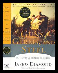 cover of Guns, germs and steel : the fates of human societies