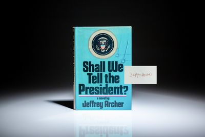 Shall We Tell the President