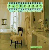 Bathrooms : Designs for Living
