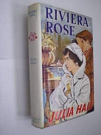 Riveria Rose by Hall Julia - First UK Published - from Flashbackbooks (SKU: F1844)