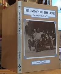 The Crown of the Road; The Story of the RACV