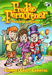 Chipper's Crazy Carnival (Freddie Fernortner #8)