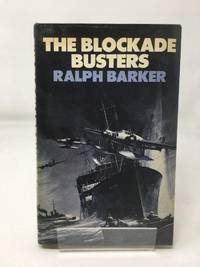 The Blockade Busters by Barker, Ralph - 1976-10-21