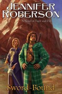 Sword-Bound : A Novel of Tiger and Del