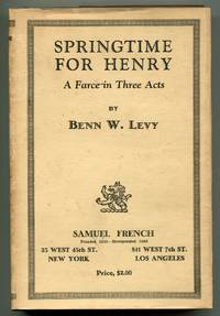 Springtime for Henry: A Farce in Three Acts