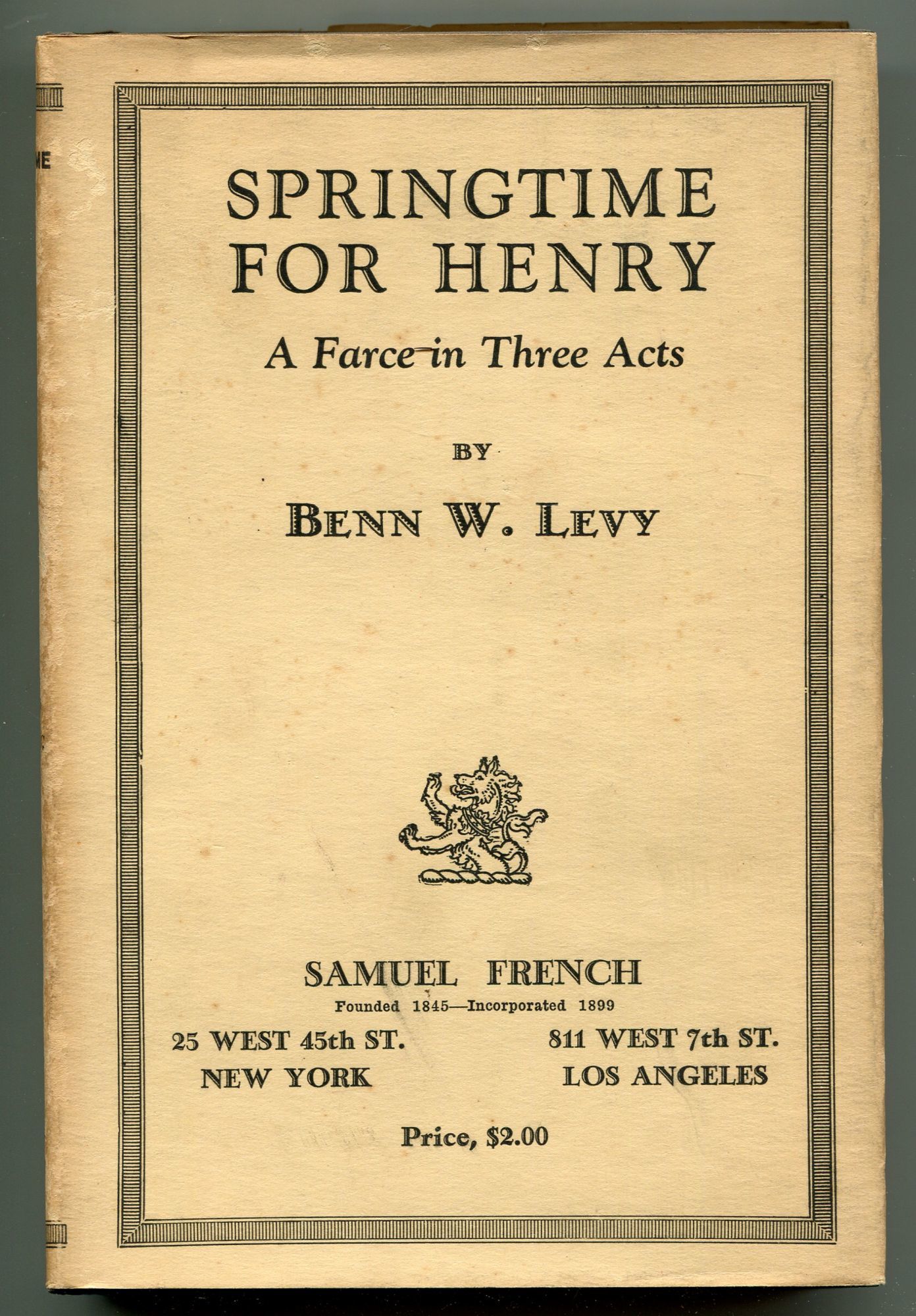 Springtime for Henry: A Farce in Three Acts