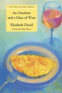 image of Omelette and a Glass of Wine (Cook's Classic Library)
