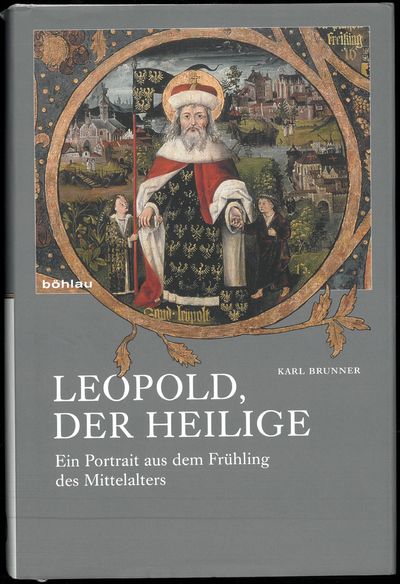 Leopold, der heilige. Ein Portrait aus dem…