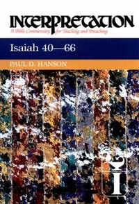 Isaiah 40-66 : Interpretation - A Bible Commentary for Teaching and Preaching