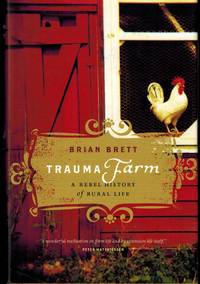 image of Trauma Farm : A Rebel History of Rural Life