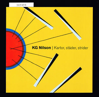 KG Nilson. Kartor, städer, strider. Sven-Harrys…