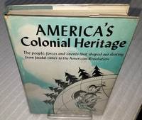 AMERICA'S COLONIAL HERITAGE