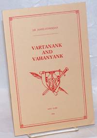 image of Vartanank and Vahanyank. Studies in history and literature followed by speeches delivered at the commemoration of the Battle of Avarair and the Treaty of Nvarsag