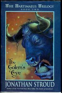 The Golem&#039;s Eye (The Bartimaeus Triology, Book Two) by Jonathan Stroud - 2004