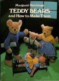cover of Teddy Bears And How To Make Them