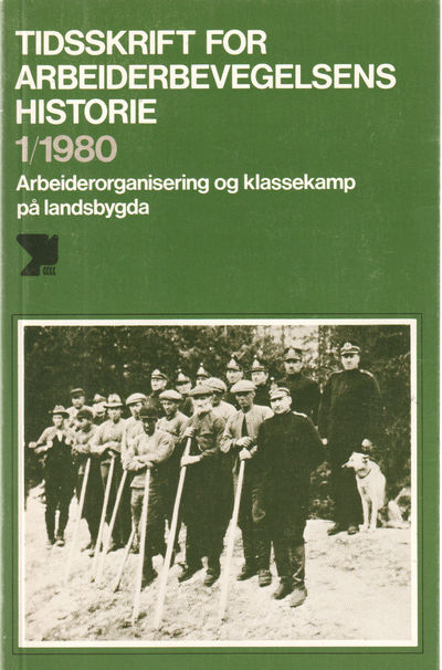 Arbeiderorganisering og klassekamp på landsbygda