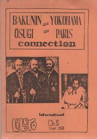 BAKUNIN, SUGI AND THE YOKOHAMA-PARIS CONNECTION: Libero International - No. 5 - Sept. 1978