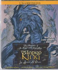 The Indigo King The Chronicles of the Imaginarium Geographica, Book Two [Unabridged Audiobook]