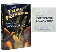 The Feline Friendship; A Jack Caleb and John Thinnes Mystery
