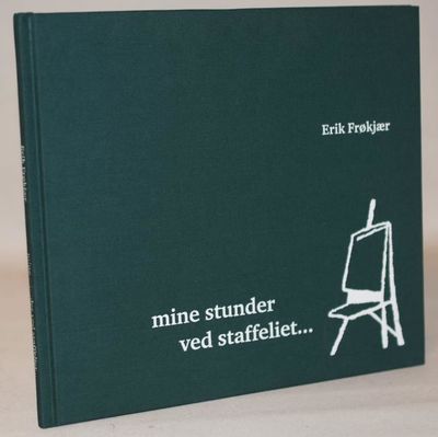 Mine stunder ved staffeliet.