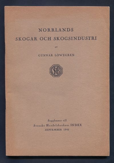 Norrlands skogar och skogsindustri. Supplement…
