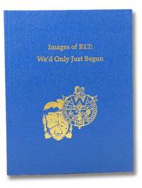 Images of RLT: We'd Only Just Begun - An Historic Montage of the People Who Made R.L. Thomas...