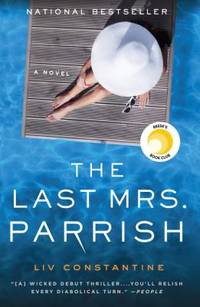 The Last Mrs. Parrish : A Novel