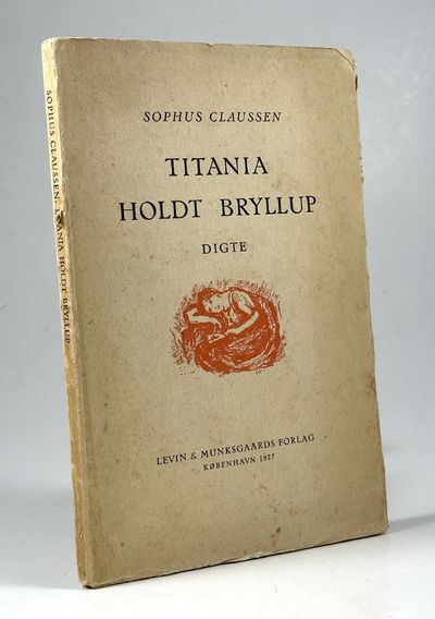 Titania holdt Bryllup. Digte.