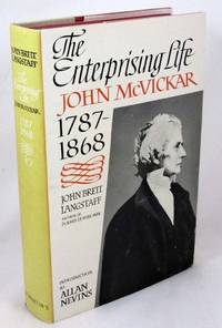 The Enterprising Life: John McVickar, 1787-1867 by Langstaff, John Brett - 1961-01-01