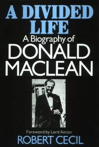 image of A Divided Life, A Biography of Donald Maclean