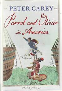 Parrot and Olivier in America by CAREY, Peter - 2010