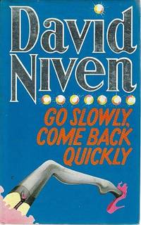 Go Slowly, Come Back Quickly