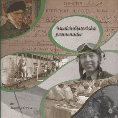 MEDICINHISTORISKA PROMENADER.